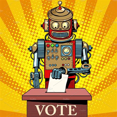 Robot The Voter Vote On Election Day Custom Designed Illustrations