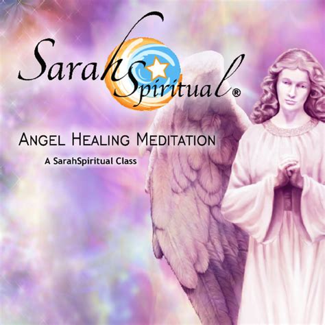 Angel Healing Meditation Class Sarahspiritual