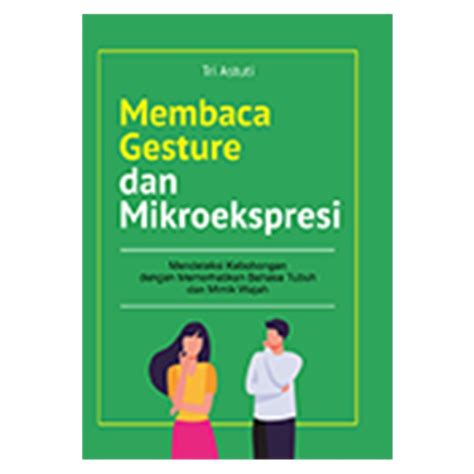 Jual Buku Membaca Gesture Dan Mikroekspresi Original Shopee Indonesia