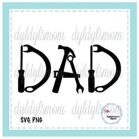 Dad Word Made Out Of Tools In Svg And Png For Cutting Files Or Etsy