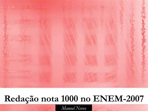 Tema Da Redação Do Enem 2007