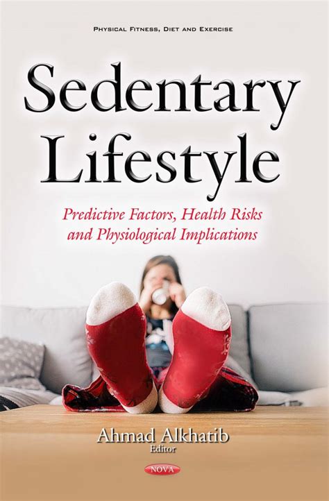 Sedentary Lifestyle: Predictive Factors, Health Risks and ...