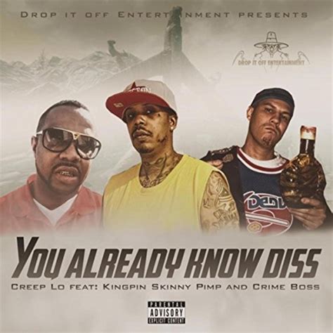 You Already Know Diss Feat Kingpin Skinny Pimp And Crime Boss