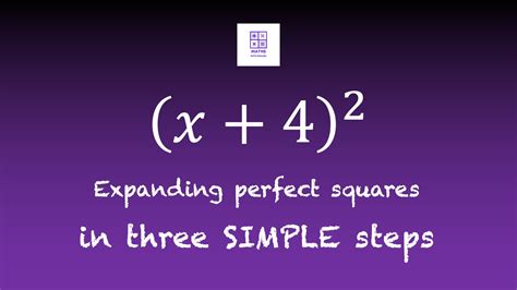 How To Expand Perfect Squares In 3 Simple Steps Maths With Khaleel