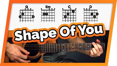 So go all you can eat. Shape of You Guitar Tutorial (Lesson) - Easy Chords For ...