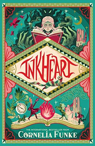 Inkheart The Bestselling Fantasy Adventure From Critically Acclaimed