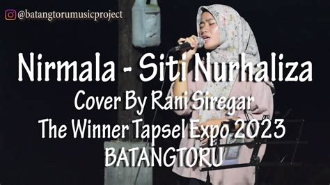 Nirmala Siti Nurhaliza Cover By Rani Siregar YouTube