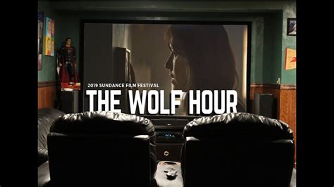 The Wolf Hour Movie Review YouTube