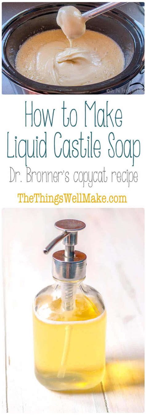 How To Make A Multipurpose Liquid Castile Soap Dr Bronners Copycat