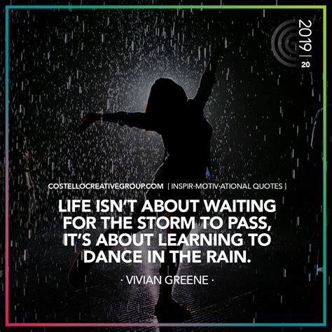 Learn To Dance Dancing In The Rain Greene Life Quotes Learning