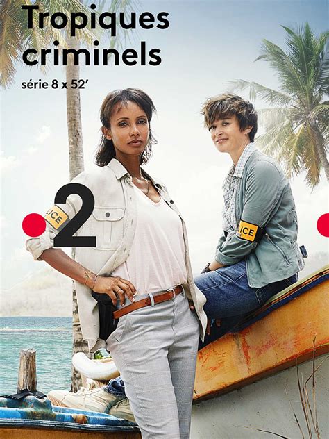 Jaquette Covers Tropiques Criminels Tropiques Criminels La S Rie Tv