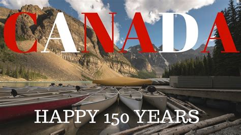 Canada 150 Years Youtube