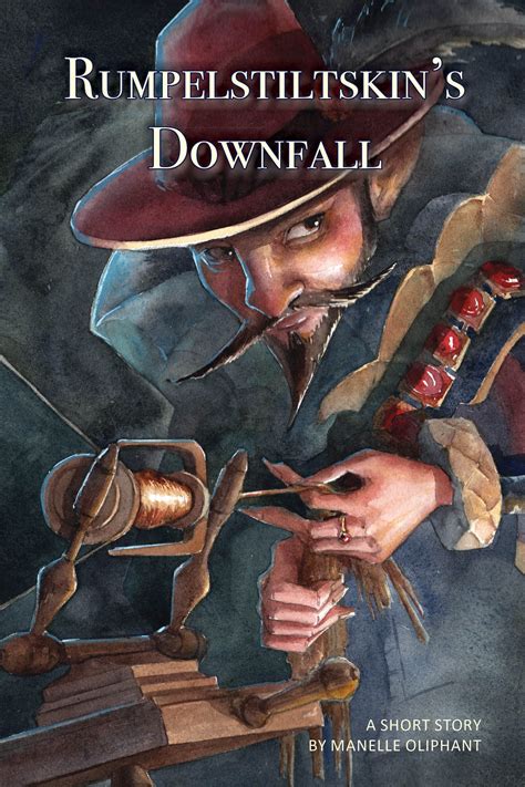 Rumpelstiltskins Downfall ⋆ Tales Fantastic A Short Story Fairy Tale