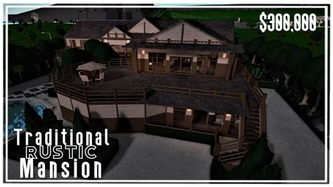Traditional Rustic Mansion Welcome To Bloxburg Tour No Large Plot