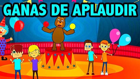 Si Tu Tienes Muchas Ganas De Aplaudir Rondas Infantiles Para Niños