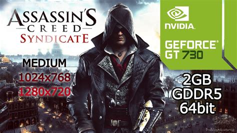 Assassin S Creed Syndicate On GT 730 2gb GDDR5 YouTube