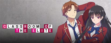 Watch Classroom Of The Elite Episodes Sub And Dub Comedy Slice Of Life