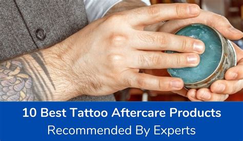 Top 10 Best Tattoo Aftercare Products Recommended By Experts