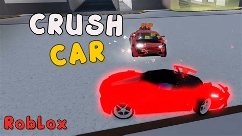 Crushers Cars Roblox Youtube