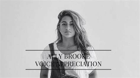 ally brooke voice appreciation youtube