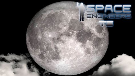 Space Engineers T5 12 Destino La Luna Gameplay Español Youtube