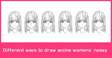 Different Ways To Draw Anime Womens Noses Anime Art Magazine
