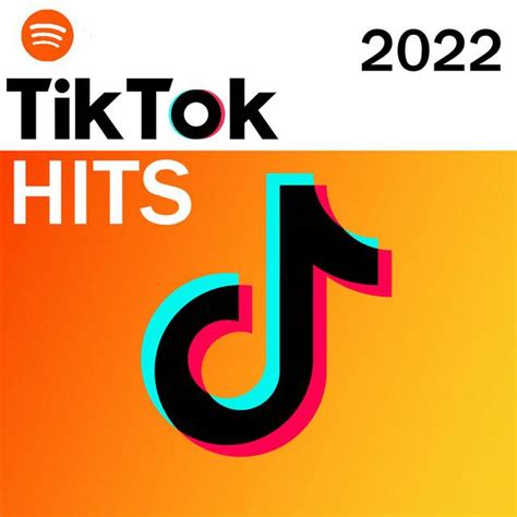 Tiktok Hits 2022 Submit To This Tiktok Trends Spotify Playlist For Free