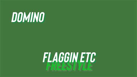 Domino Flaggin Etc Freestyle Prod Beatdemons Youtube