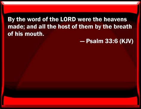 Psalm 336 By The Word Of The Lord Were The Heavens Made And All The