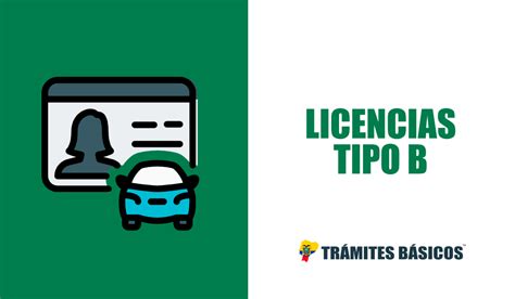 Requisitos Para Sacar La Licencia De Conducir Tipo B