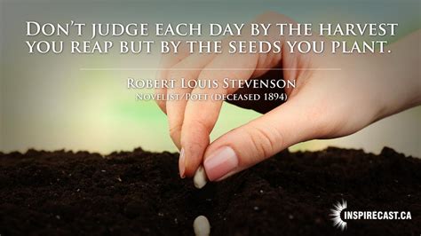 Go green quotes harvest quotes each day quotes robert louis stevenson quotes. Don't judge each day by… | InspireCast