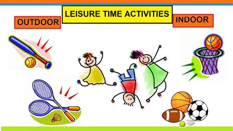 Most evenings he had the leisure in which to follow his interests. CBSE: Class 4: SSC: Leisure Time Activities (Indoor ...