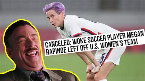 Woke Megan Rapinoe Left Off The Us Womens Soccer Team Roster Is She Done With Uswnt Youtube