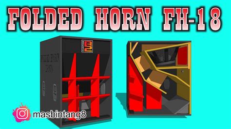 Skema Box Subwoofer 18 Folded Horn Fh18 Youtube