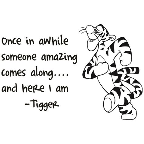 Subscribe wise sayings often fall on barren ground, but a kind word is never thrown away. Tigger Quotes And Sayings. QuotesGram