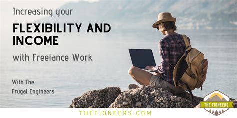 Freelance Work How To Enjoy The Flexibility And Earn More