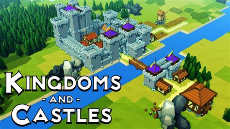Kingdoms And Castles Building A Medieval Empire Kingdoms And Castles