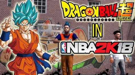 Check spelling or type a new query. DRAGON BALL SUPER IN NBA 2K18! - YouTube