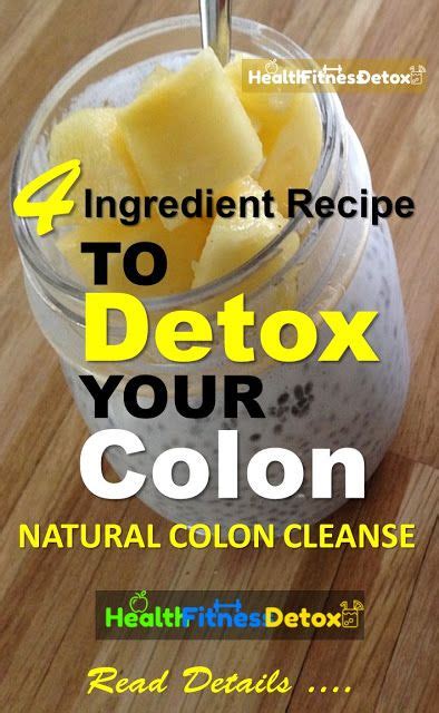 natural colon cleanse 4 ingredient recipe to detox your colon healthy drinks detox detox