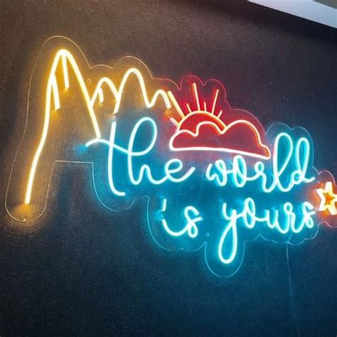 The World Is Yours Neon Sign At Rs 299900 नीओन चिह्न Online Store
