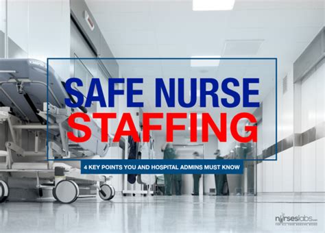 Safe Nurse Staffing 4 Key Points You Especially Hospital