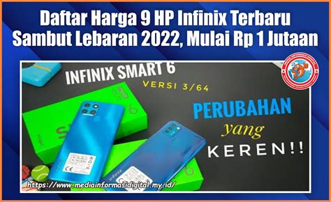 Daftar Harga 9 Hp Infinix Terbaru Sambut Lebaran 2022 Mulai Rp 1 Jutaan