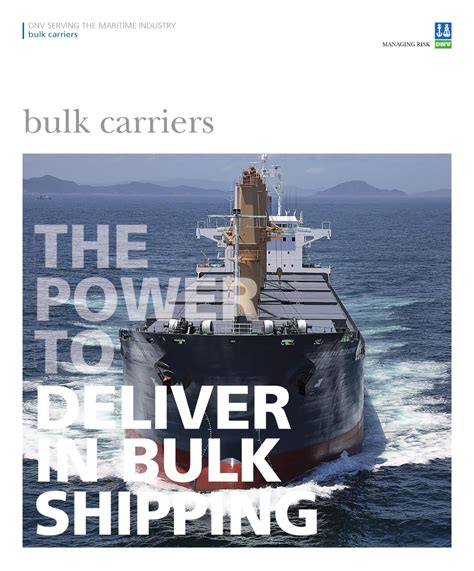 Bulk Carriers The Power To Deliver In Bulk Shipping By Dnv Gl Old