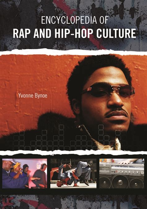 Rap And Hip Hop Culture Encyclopedia Of Abc Clio