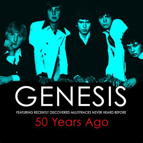 Genesis 50 Years Ago 2017 60s 70s Rock