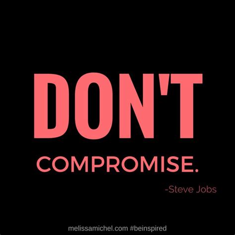 Don't compromise. #beinspired #quote #quotes | Quotes | Pinterest | Quotes and Quotes quotes