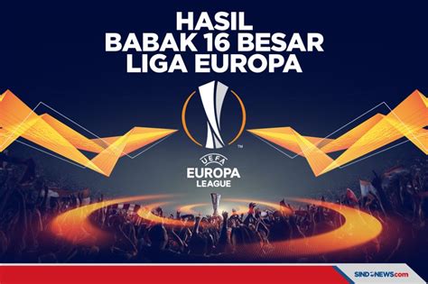 Sindografis Hasil Lengkap Babak 16 Besar Liga Europa 20202021