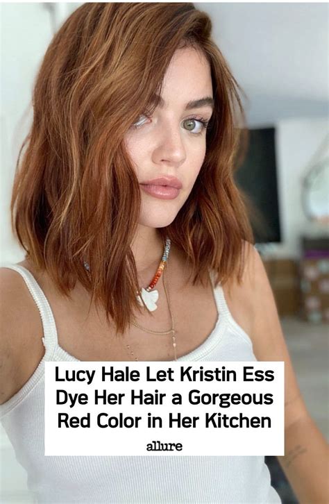 lucy hale dyed her hair a gorgeous shade of red — over her kitchen sink celebrity hair colors