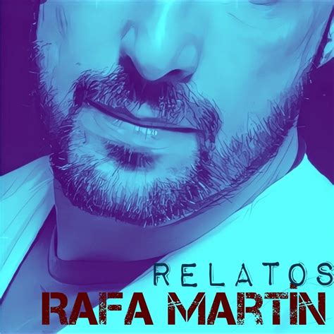 Rafa Martin Relatos