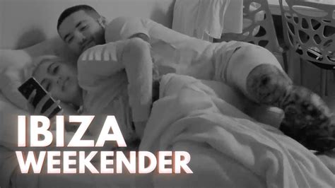 Callum And Tash Go To Bed Together Ibiza Weekender